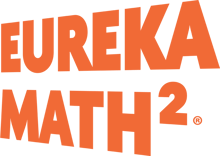 Eureka Math²® - Elementary and Middle School Math Curriculum